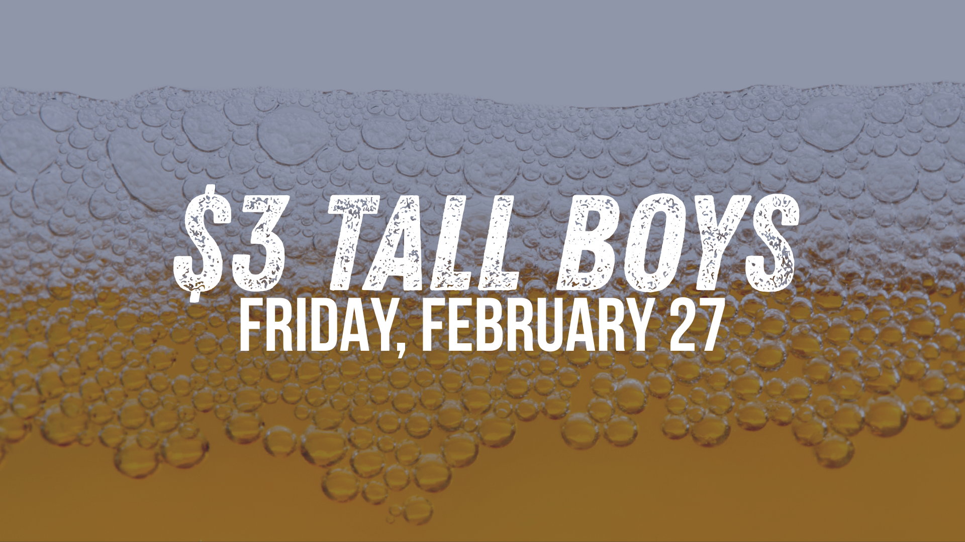 $3 Tall Boys